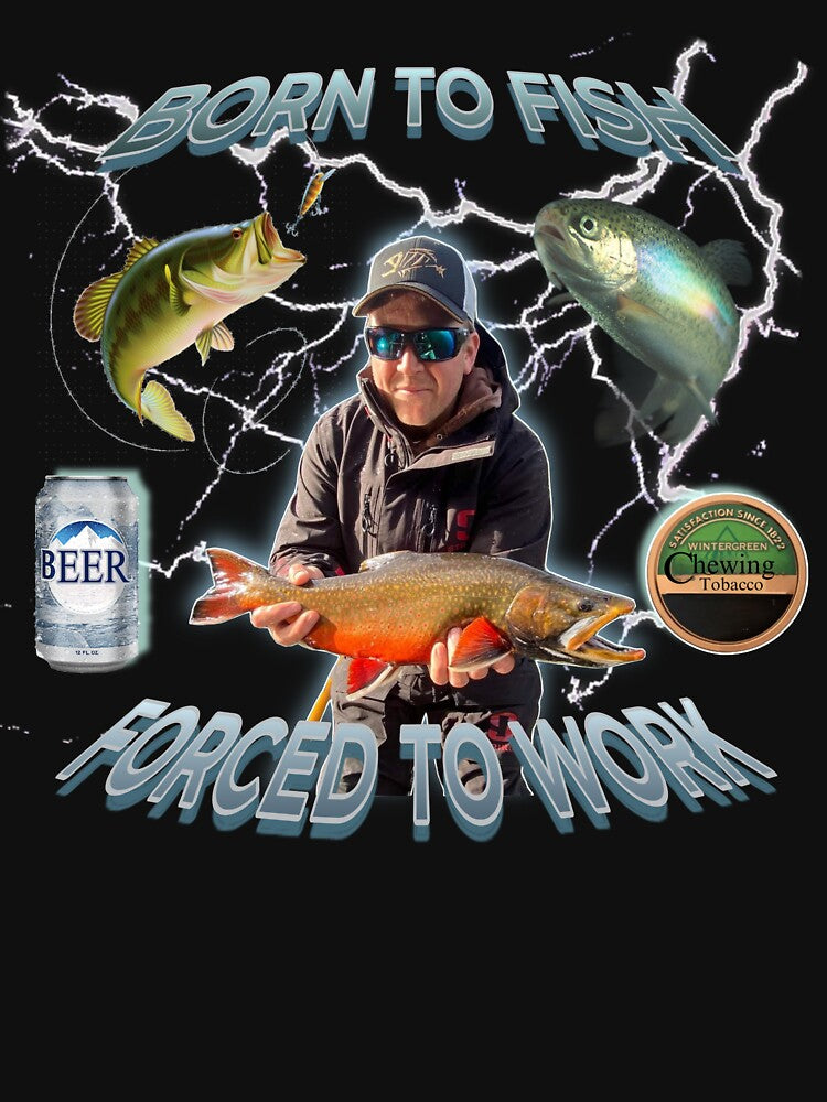 Born to fish Forced to work by Baxobhone