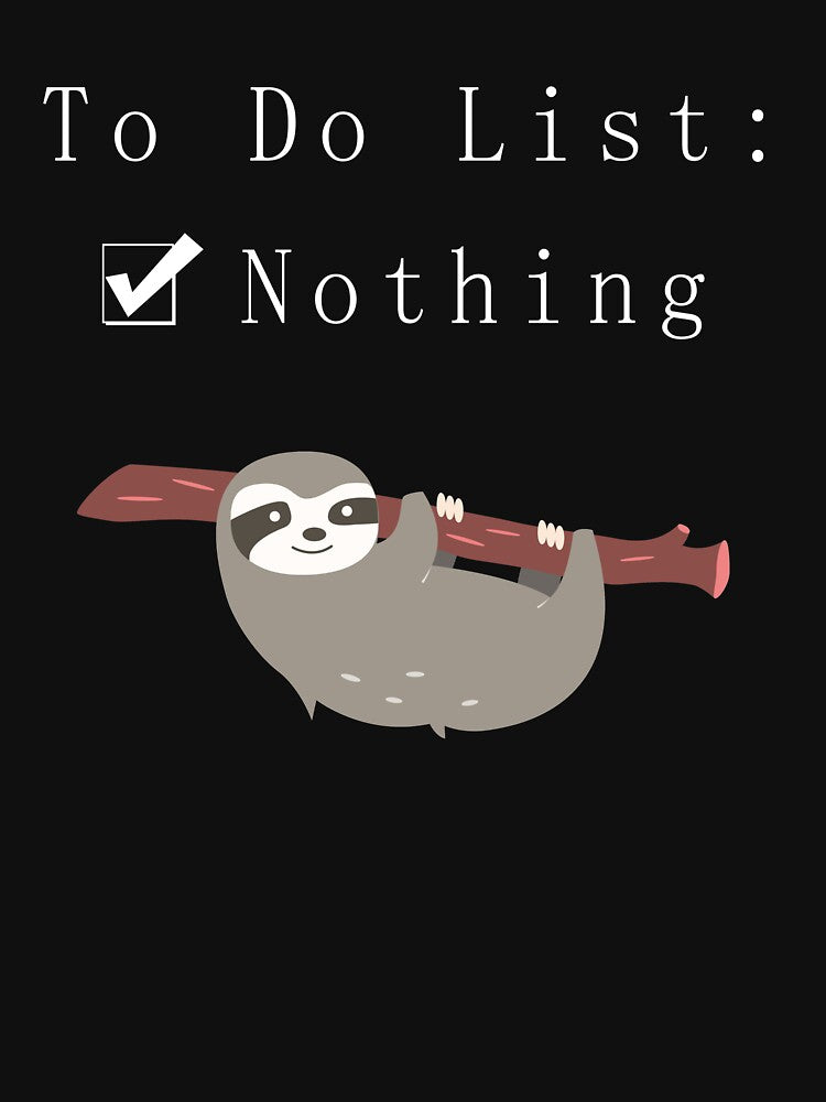 Lazy sloth , lazy Day by Smart Side