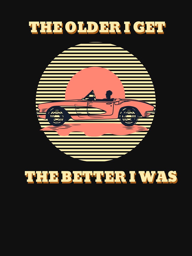 The older I get retro by Gerontar
