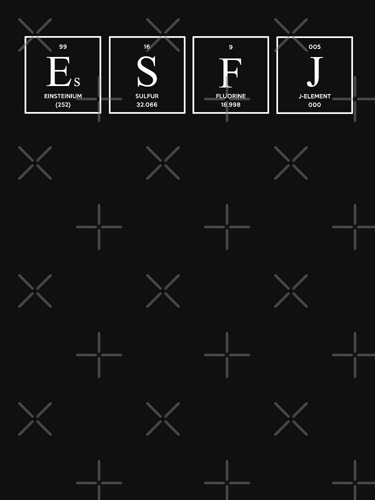 ESFJ Periodic Table Chemistry Science Nerd Personality by FanaticTee