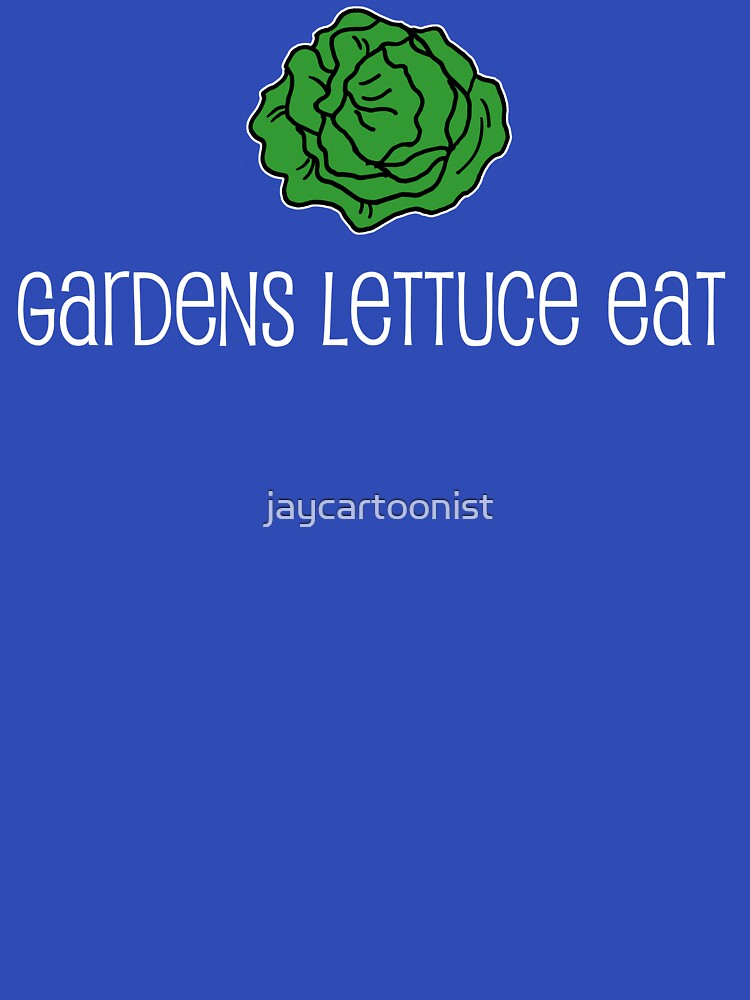 Gardens Lettuce Eat Vegetable Pun by jaycartoonist