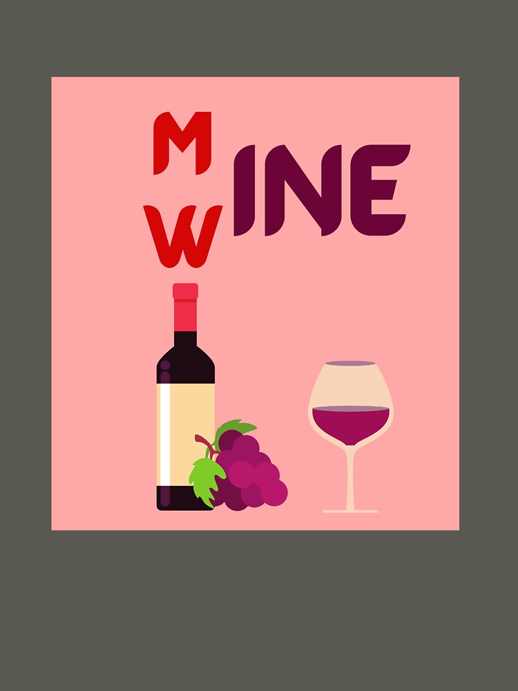 mine wine by APURU