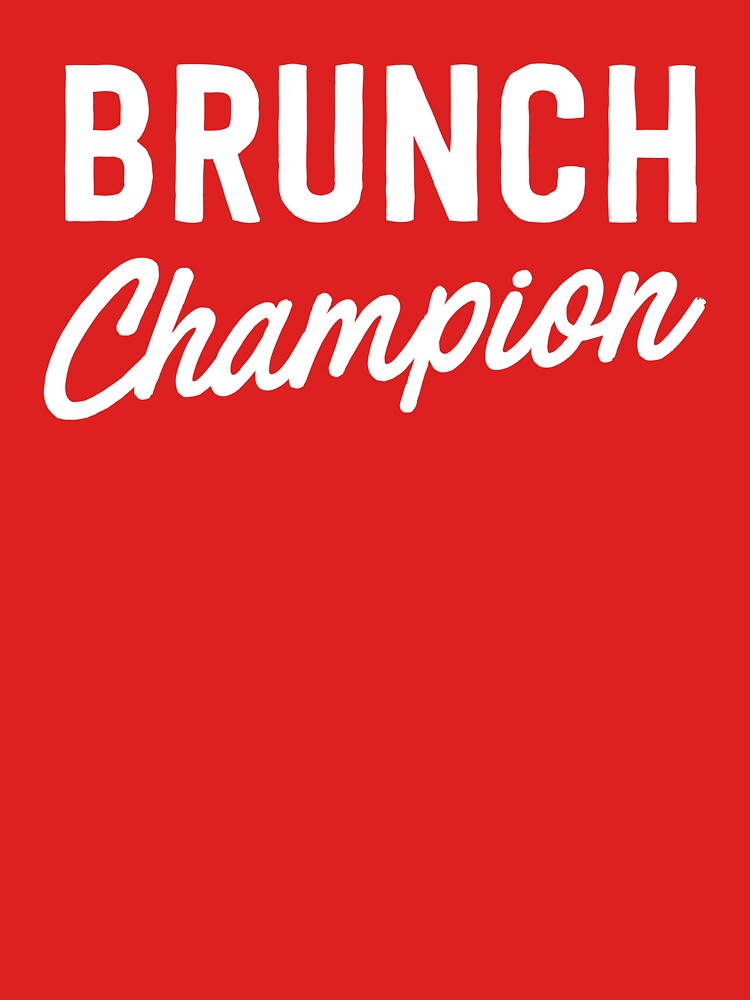 Brunch Champion by wondrous