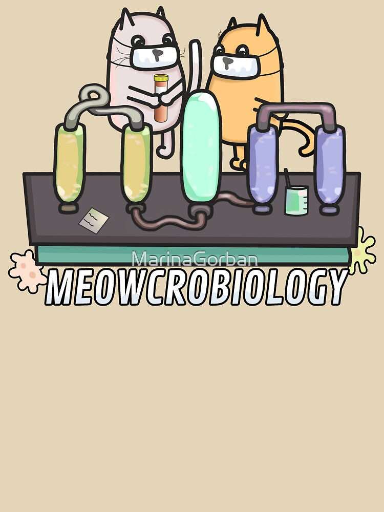 Meowcrobiology - Cat Biology Pun by ViewerEqualsPhoton