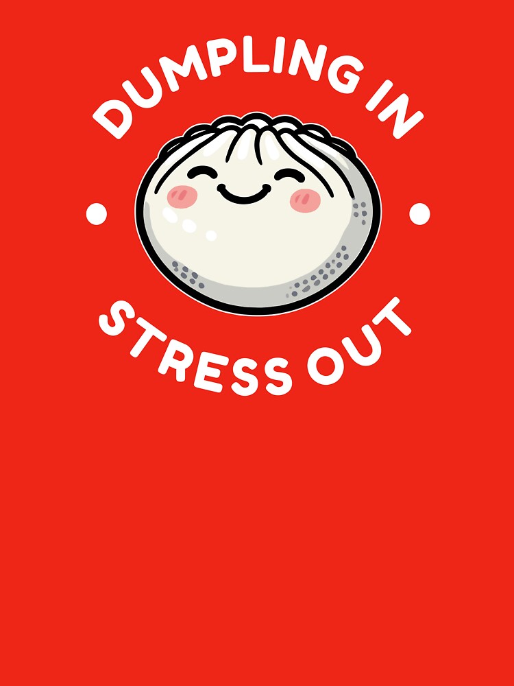 Dumpling In Stress Out by echpub
