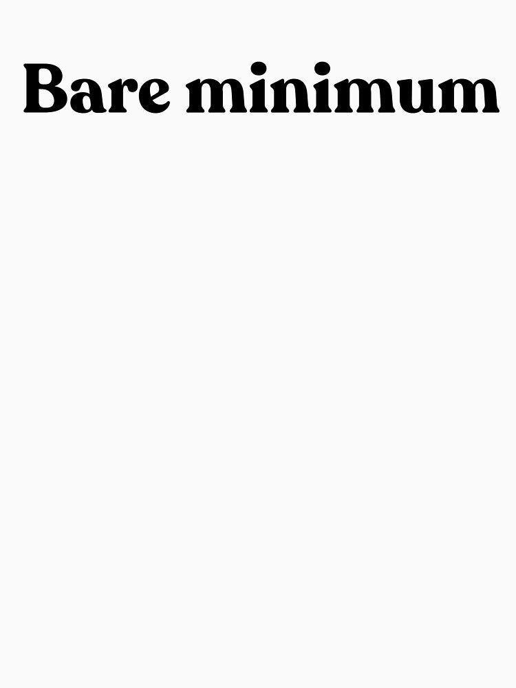 Bare Minimum by Cyber Warrior