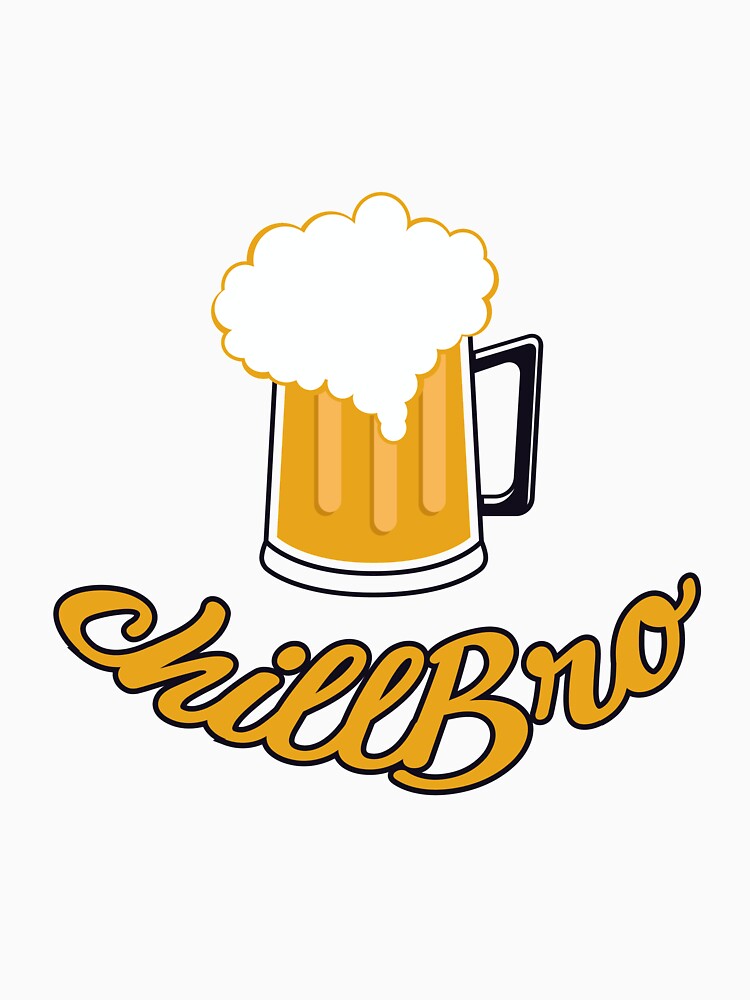 Chill Bro by Khushi Graphics