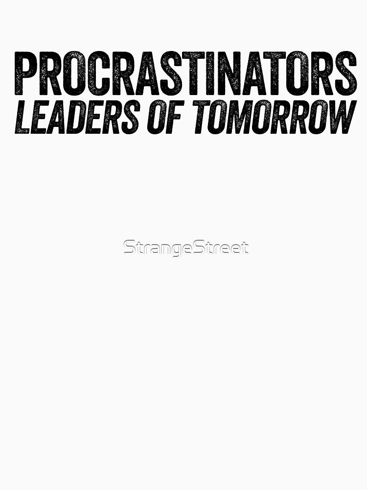 Procrastinators Lazy ~ College University School by StrangeStreet