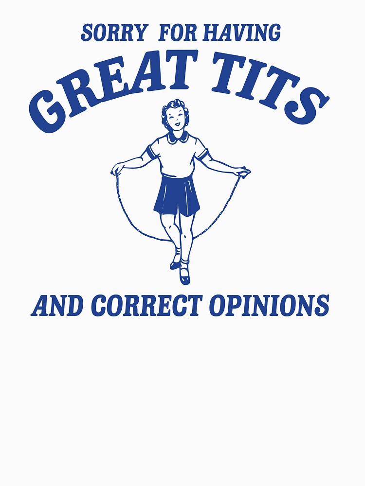 sorry for having great tits and correct opinions by sillycity
