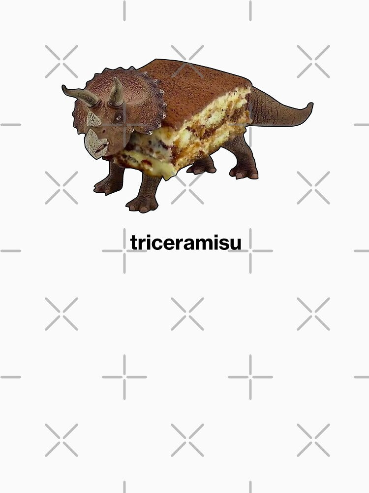 Triceramisu - Tiramisu Triceratops Meme by CottonGarb