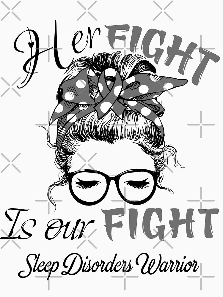 Sleep Disorders Awareness - Her Fight is Our Fight - Support Sleep Disorders Gifts by Aaron309