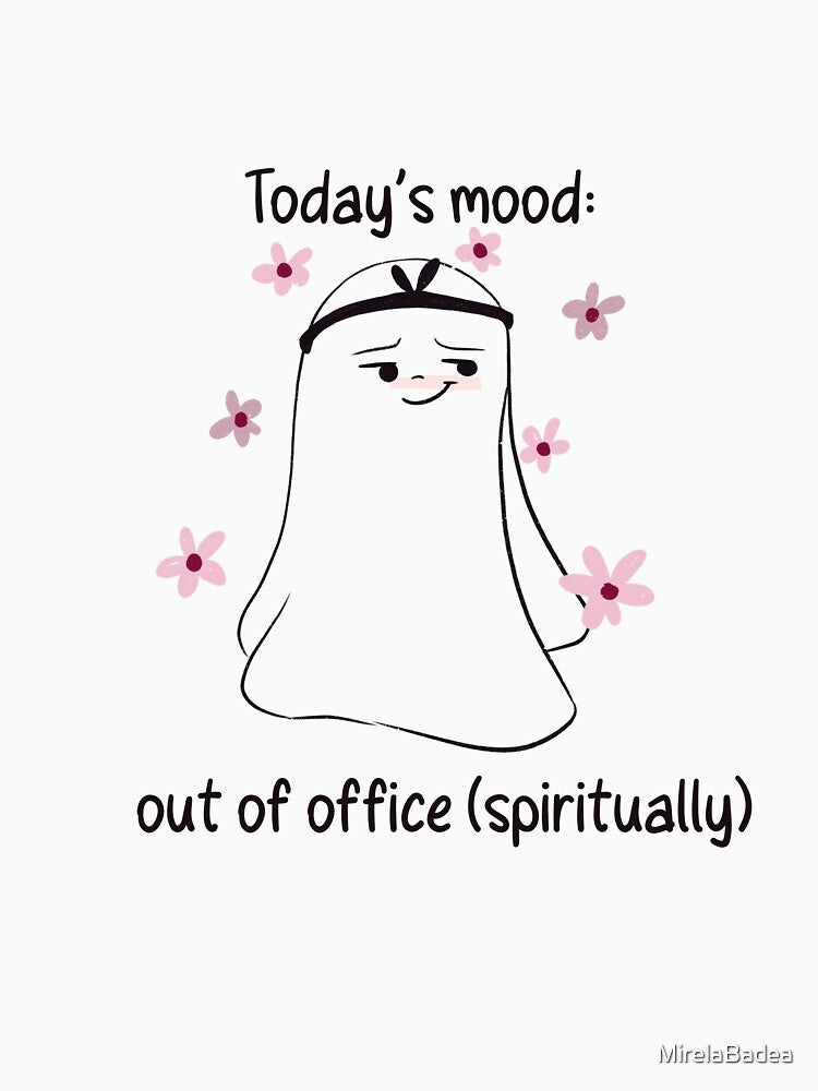Today’s mood; out of office spiritually by MirelaBadea