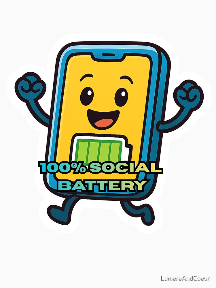 100% Social Battery Happy Mood Extrovert Energy Sticker by LumereAndCoeur