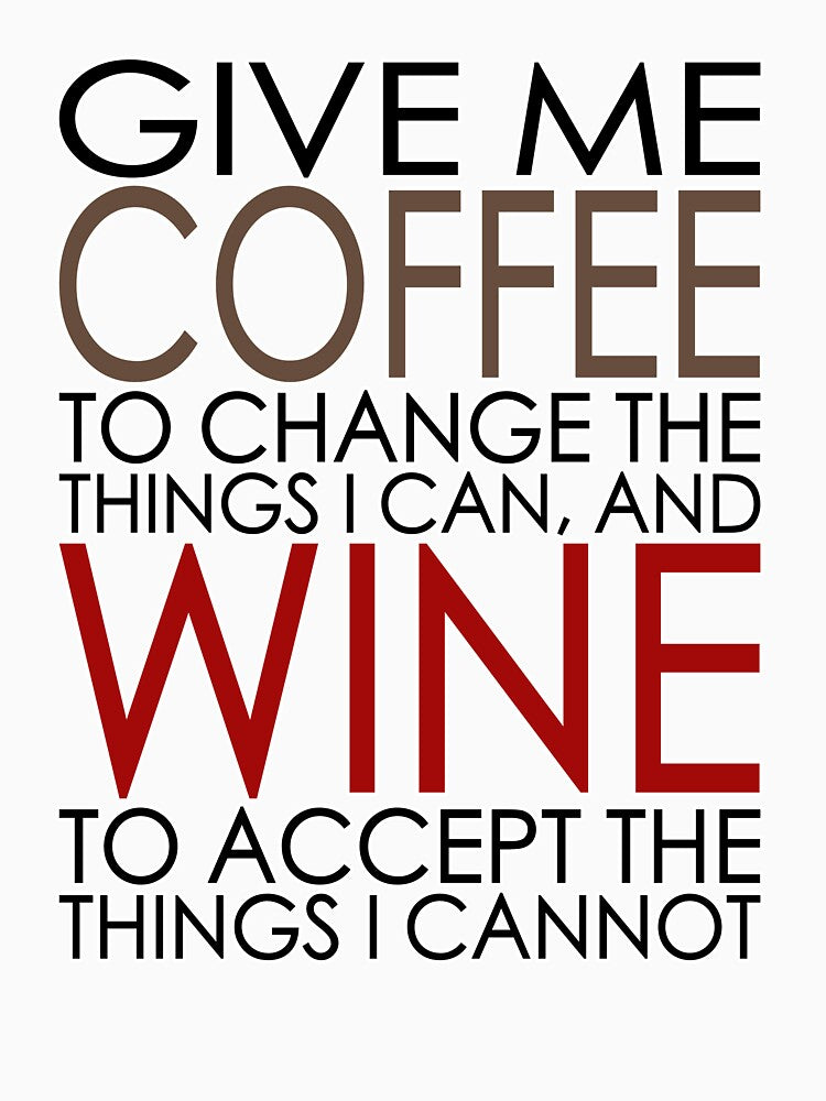 Give Me Coffee To Change Wine To Accept Pun. by Mr Lee
