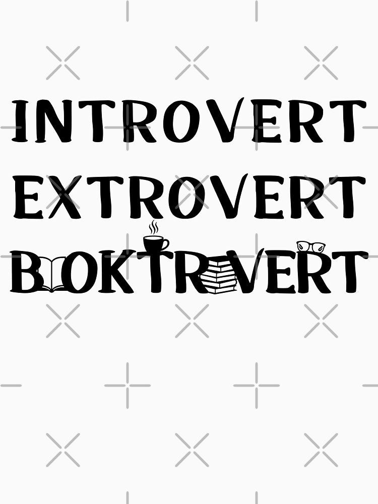 Introvert, Extrovert, Booktrovert by BaffledSnout