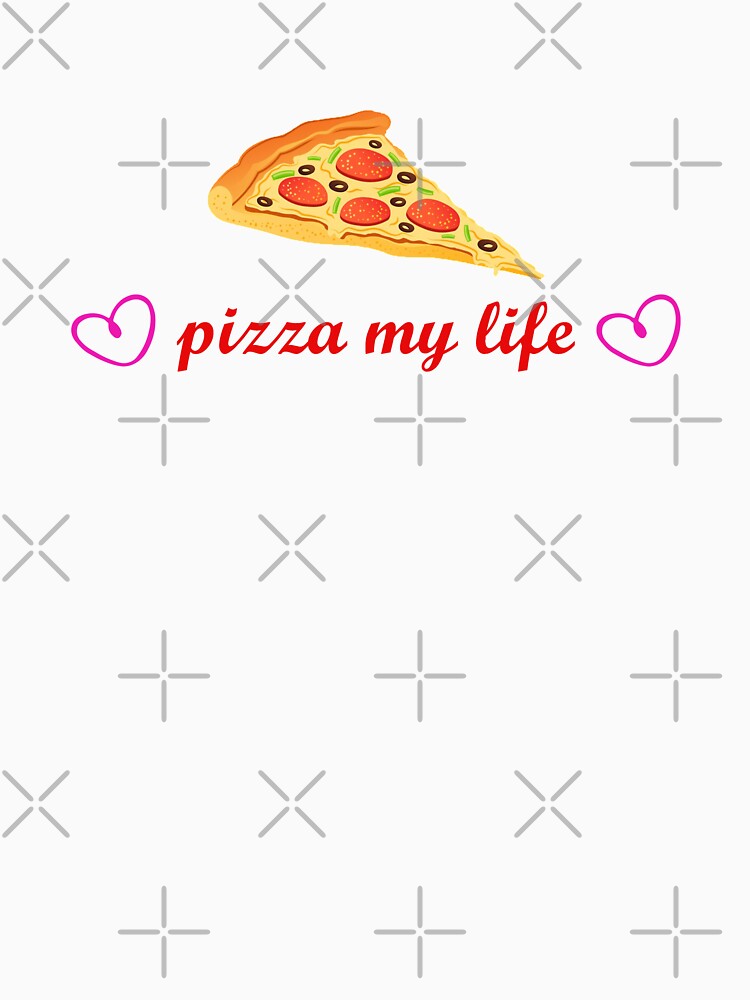 pizza my life by GalaxyStoreDZ