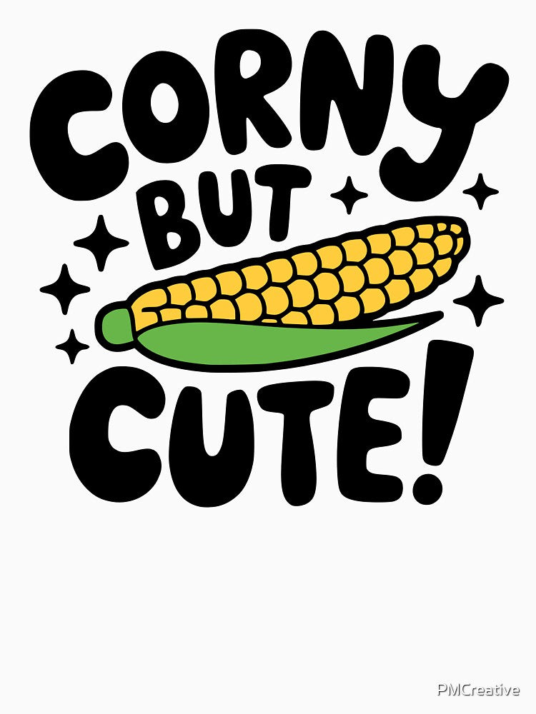 Corny But Cute! Cute Corn Pun by PMCreative