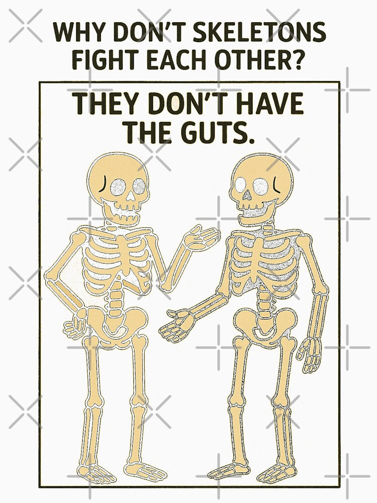 Dad Joke - Skeleton by Bounce & Pounce