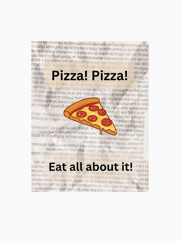 Pizza: Eat All About It by Kilted Owl