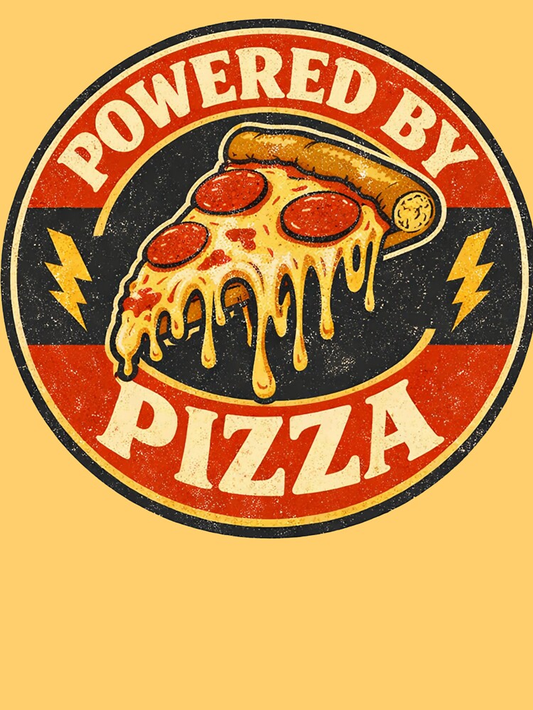 Powered by Pizza – Funny Pizza Lover Food Humor Design by rushaib