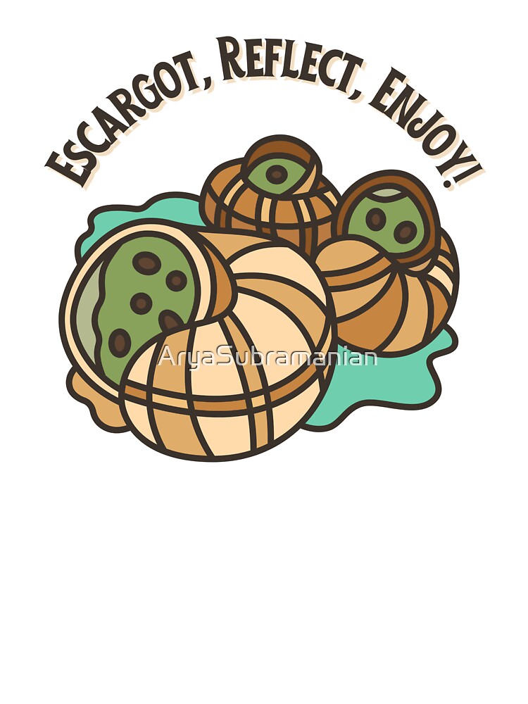 Funny Escargot , French Food Puns by AryaSubramanian