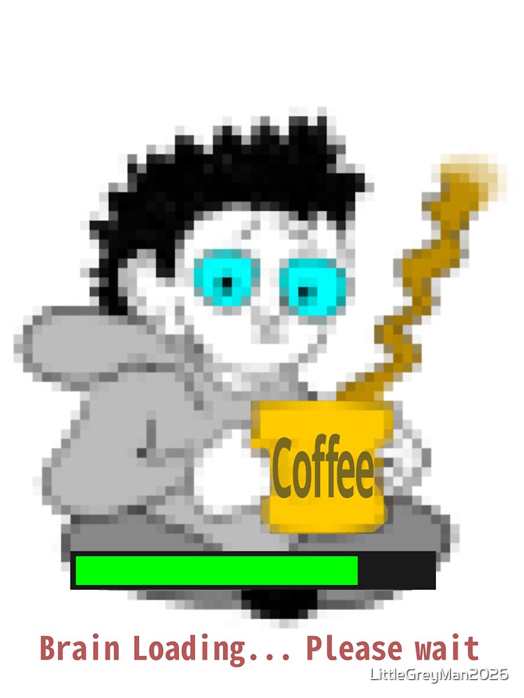 Coffee is my way to wake up in the morning :) by LittleGreyMan2026