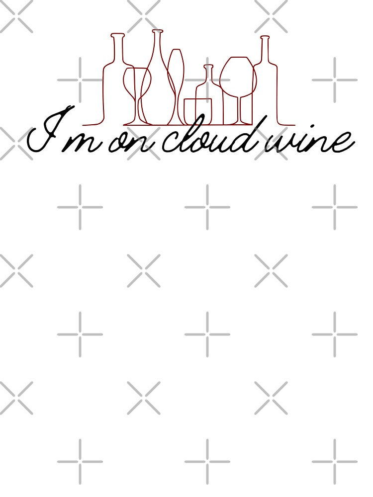Wine Lover Gifts Cloud Wine for wine drinkers day drinking Wine Tasting Wine Pun by DaddyIssues-