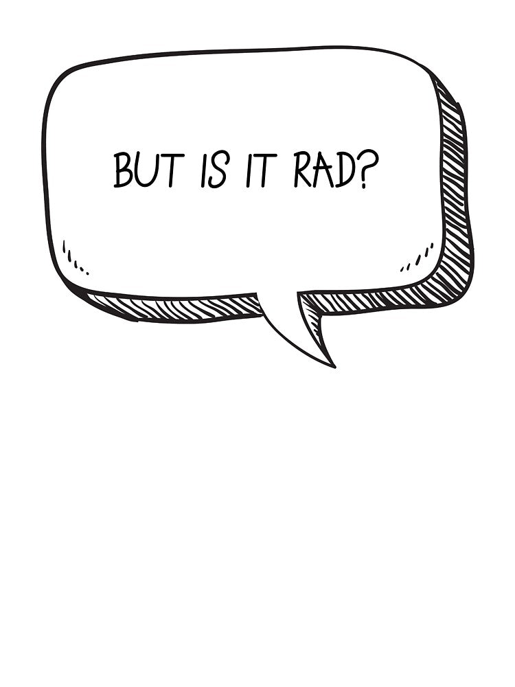 But Is It Rad? by Wachi-A