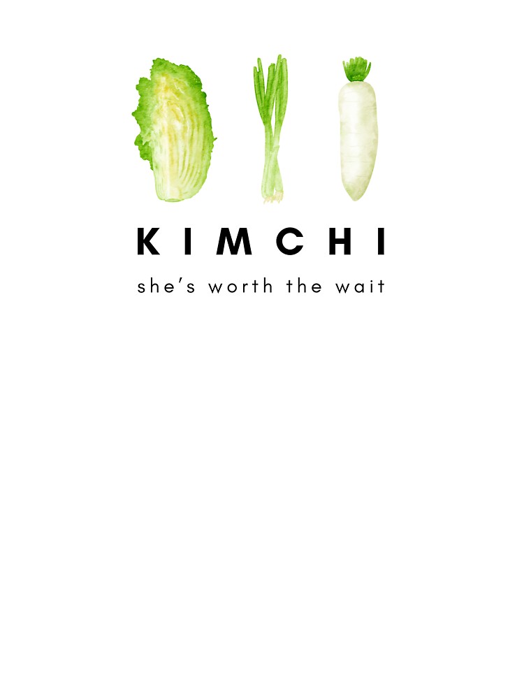 kimchi. shes worth the wait. by BeyondtheK