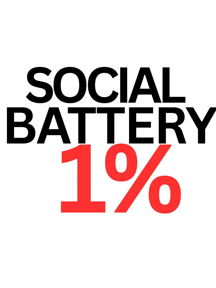 Social Battery 1% – Funny Introvert Minimal Design for Low Social Energy by StateForm