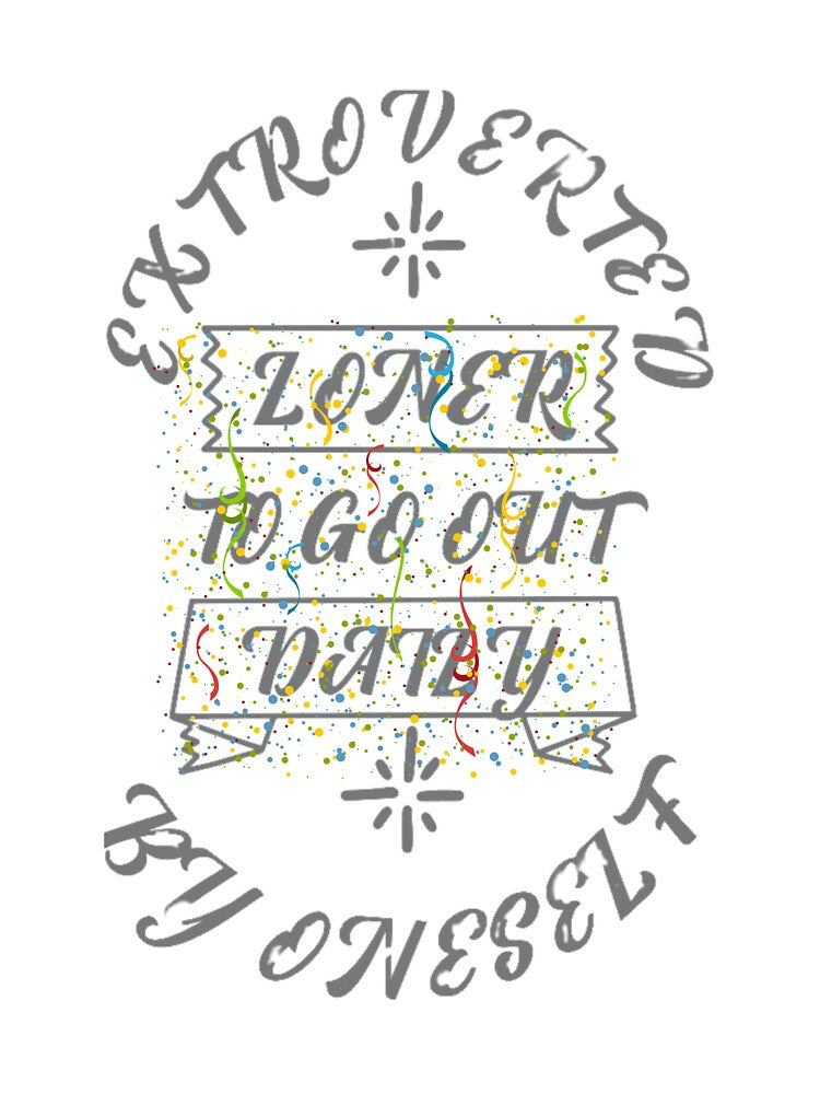 Extrovert Loner Confetti by FMJ1