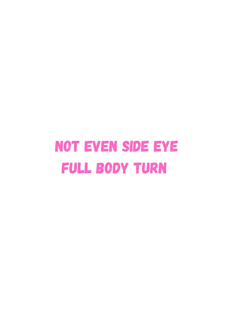 Not even side eye full body turn by Stickernpattern