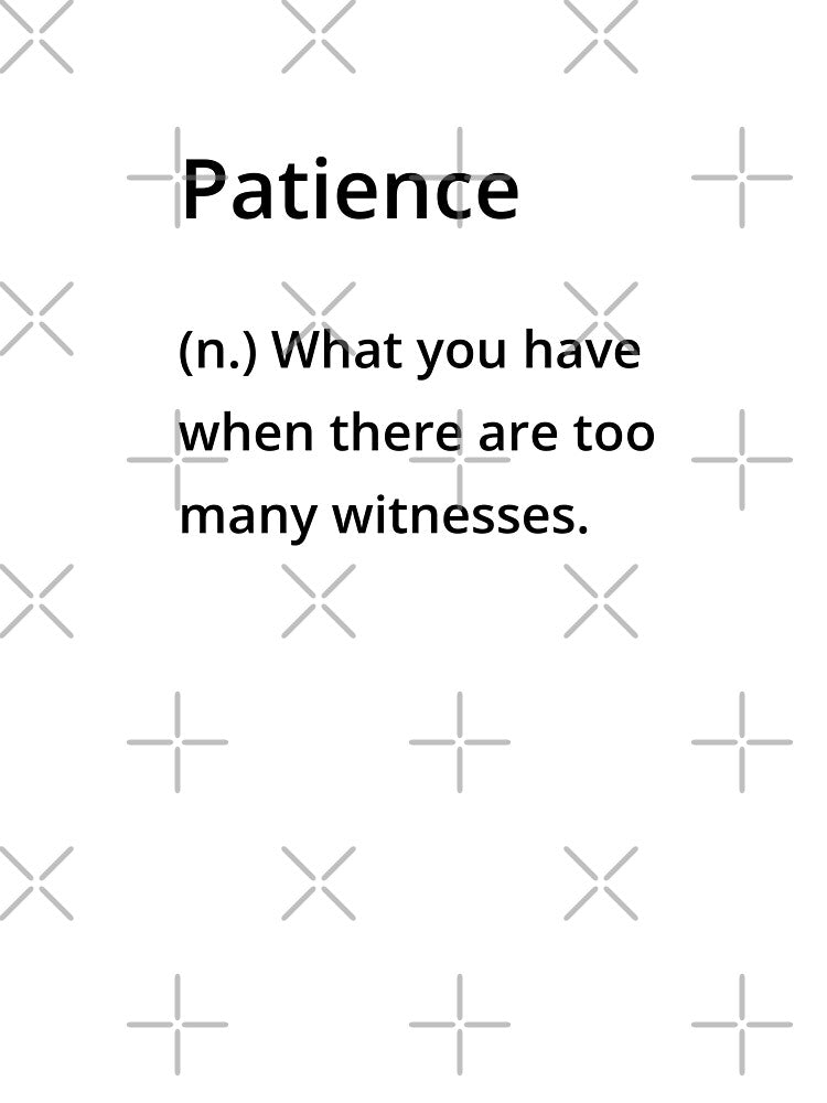Patience Definition by Pietopia