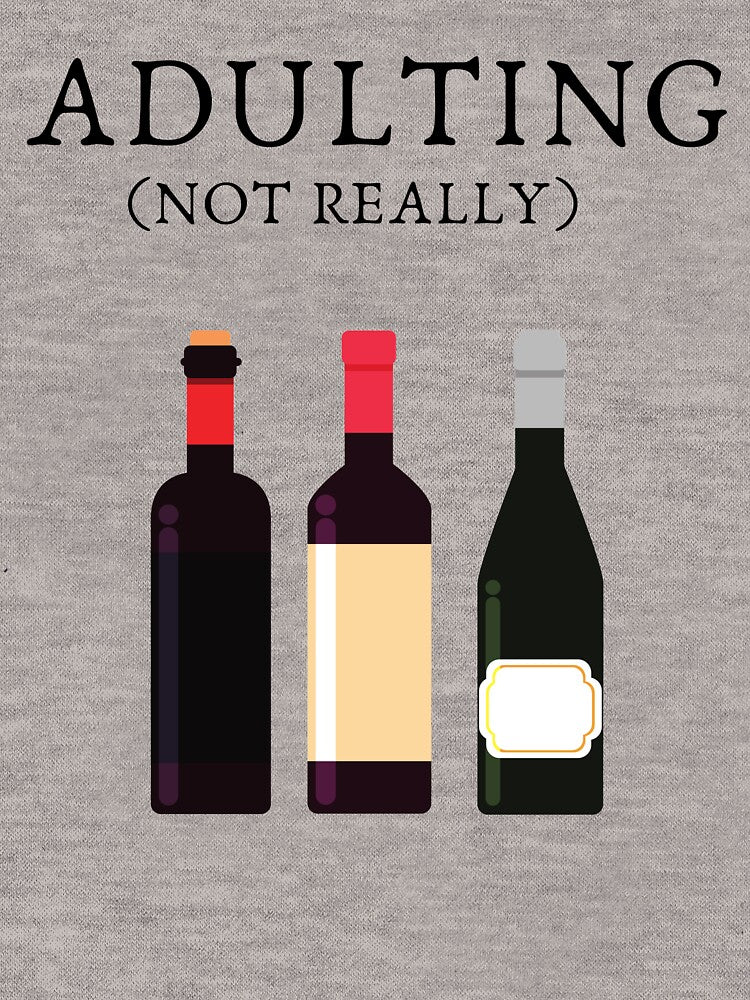 Wine Bottle Adulting by designitfun