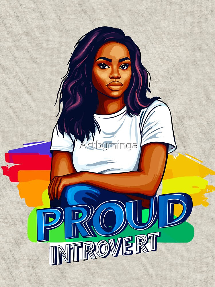 Proud Introvert colorful design by Artbyminga