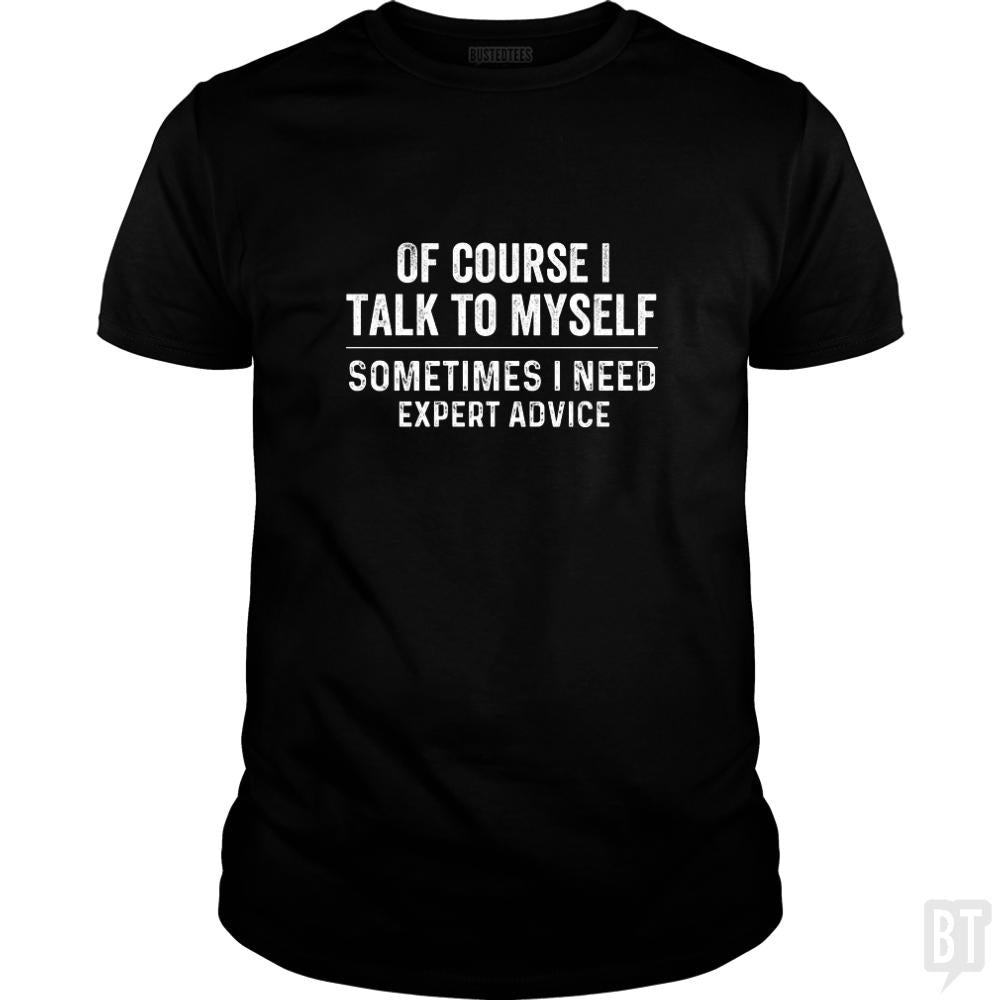 Of Course I Talk To Myself