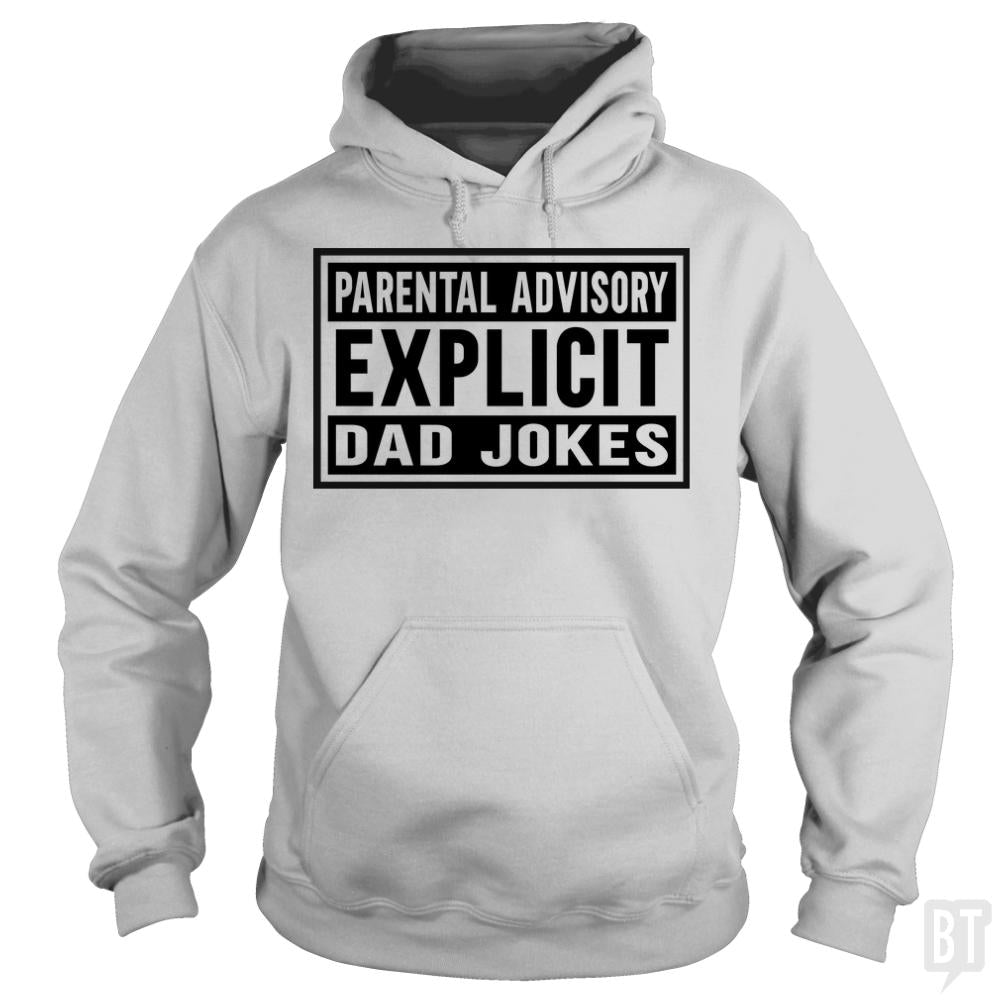 Explicit Dad Jokes Hoodie