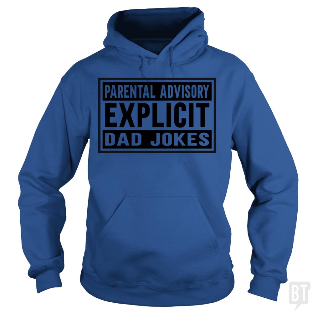 Explicit Dad Jokes Hoodie
