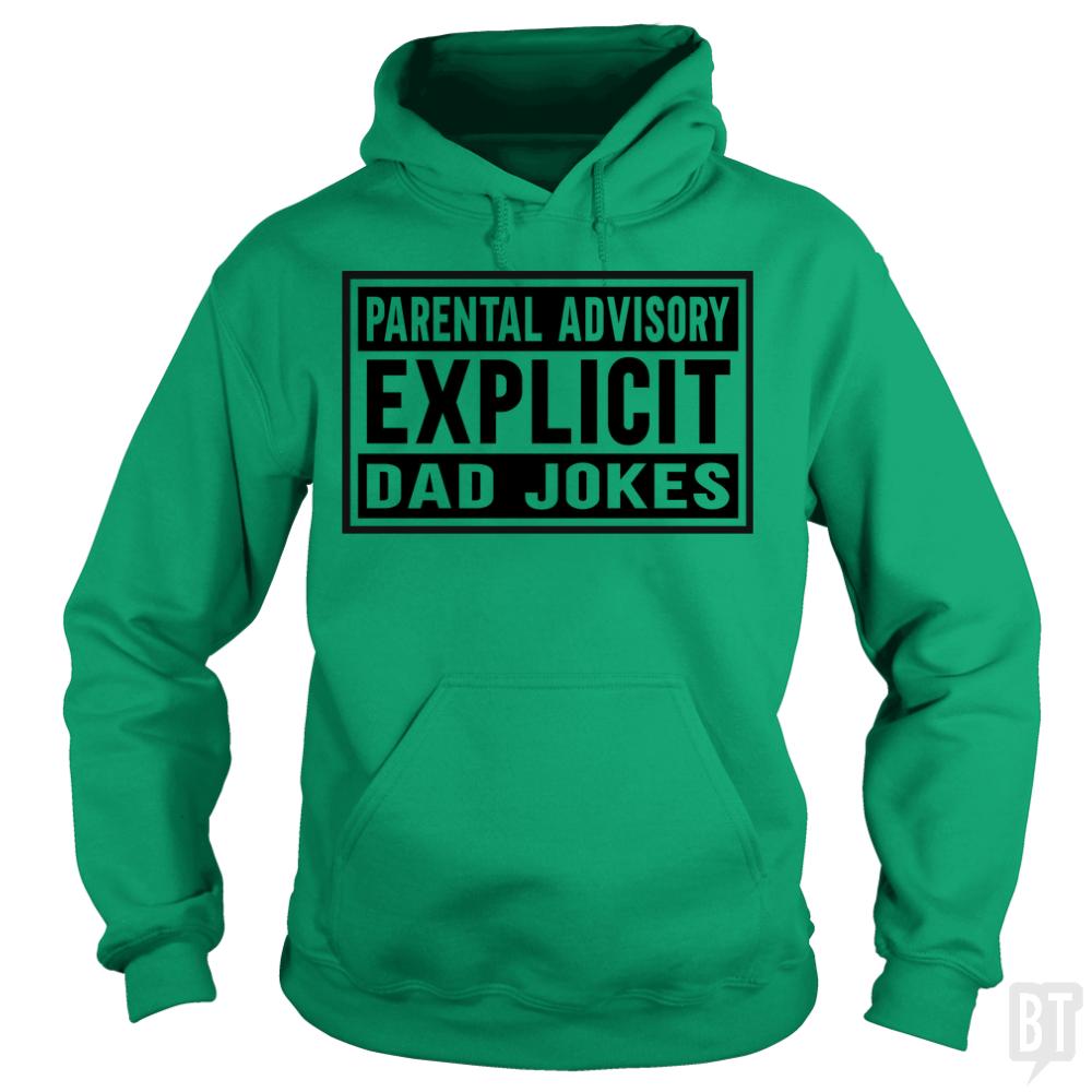 Explicit Dad Jokes Hoodie
