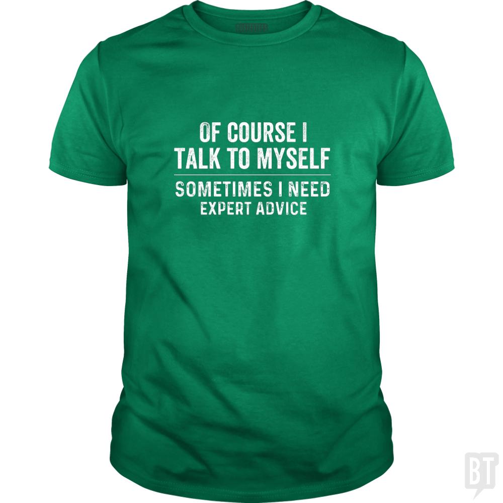 Of Course I Talk To Myself