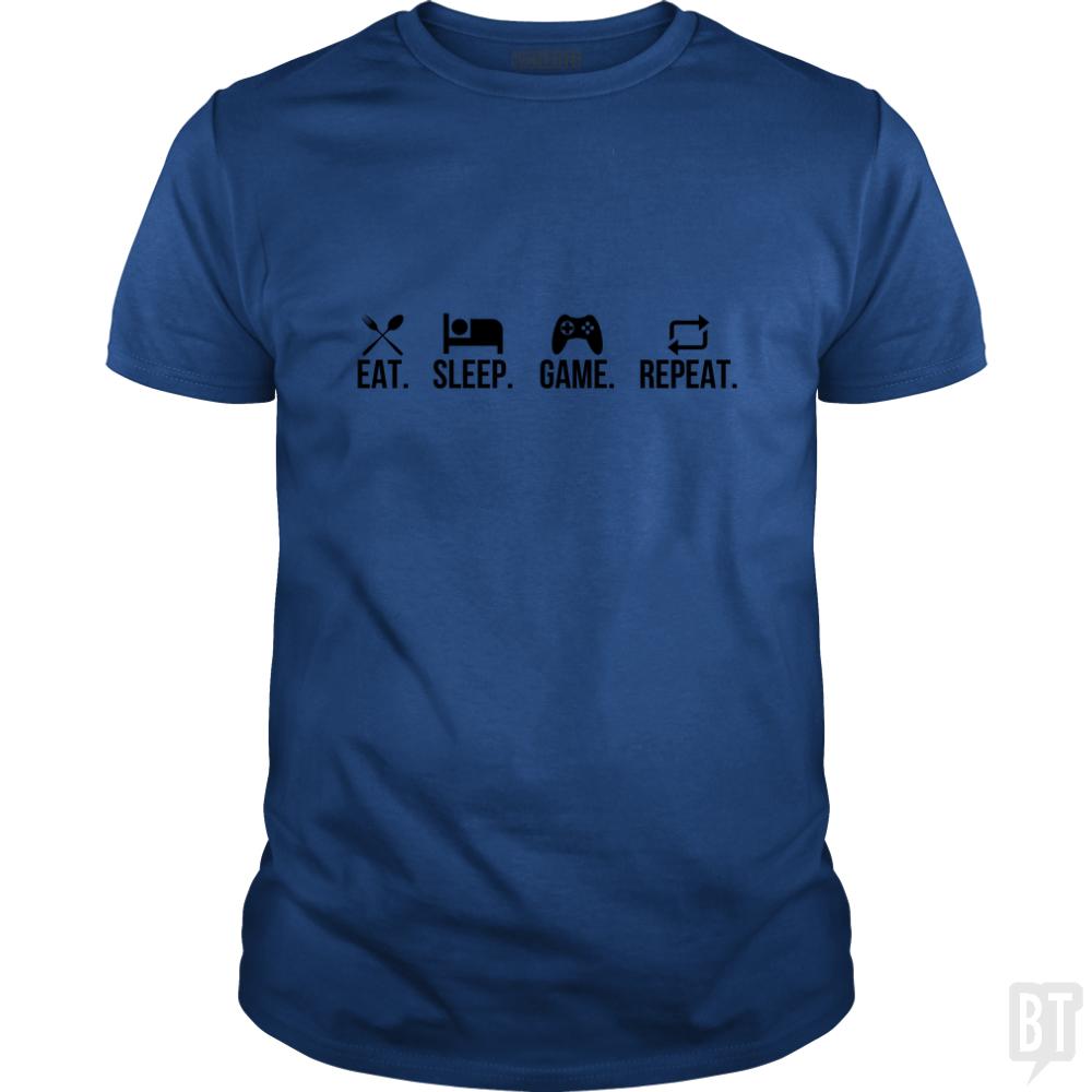 Eat, Sleep, Game, Repeat