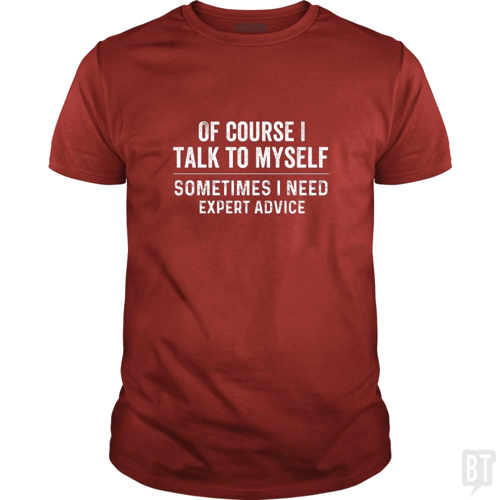 Of Course I Talk To Myself