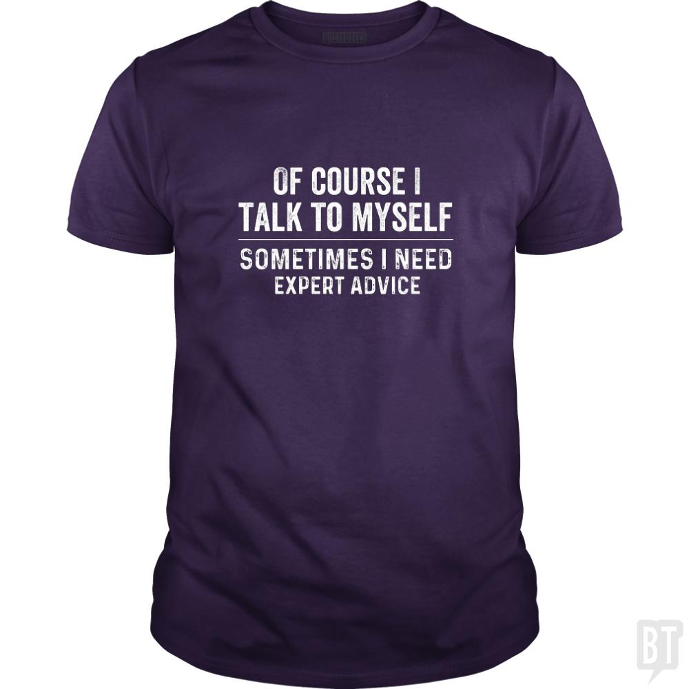 Of Course I Talk To Myself