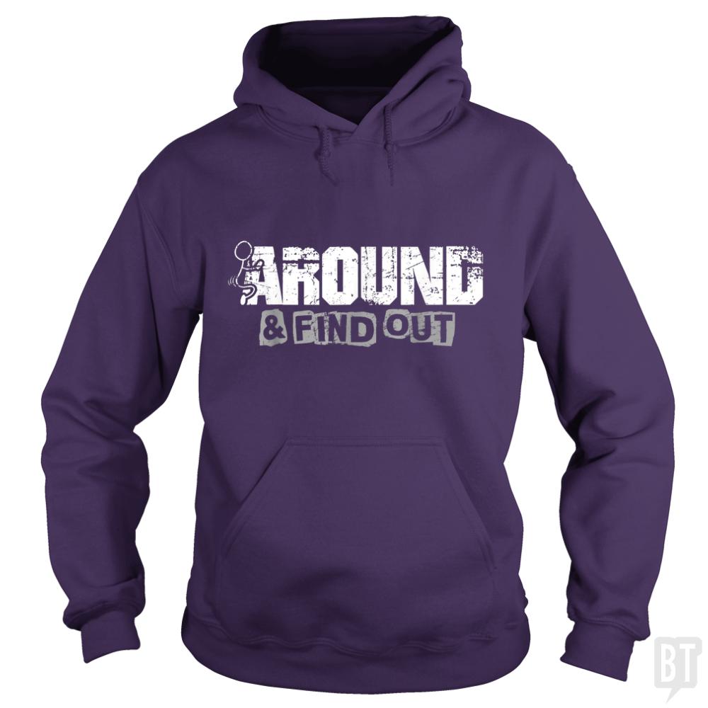 F Around And Find Out Hoodie