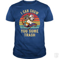 I Can Show You Some Trash