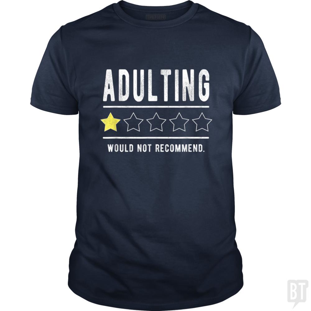 Adulting Would Not Recommend