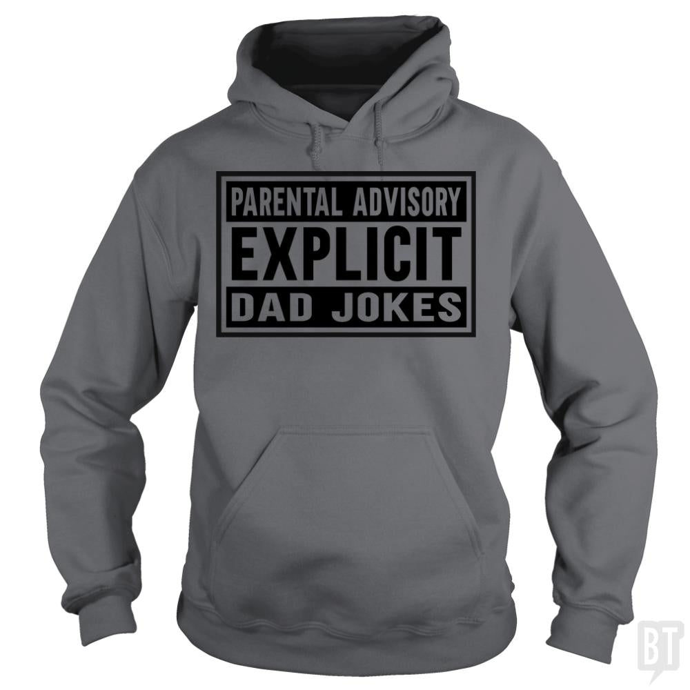 Explicit Dad Jokes Hoodie