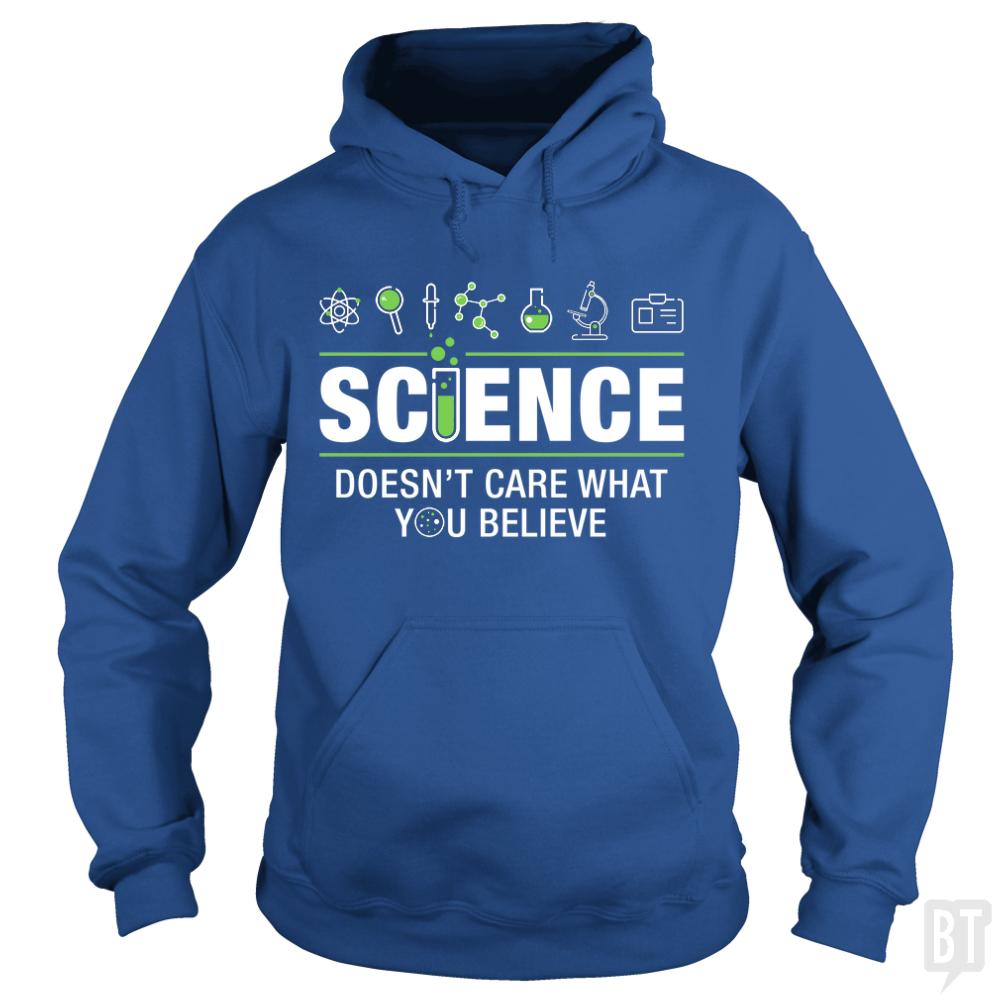 Doesnt Care What You Believe Hoodie