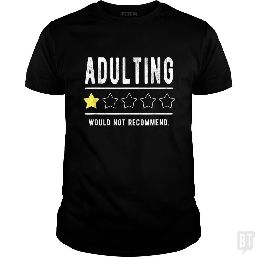 Adulting Would Not Recommend