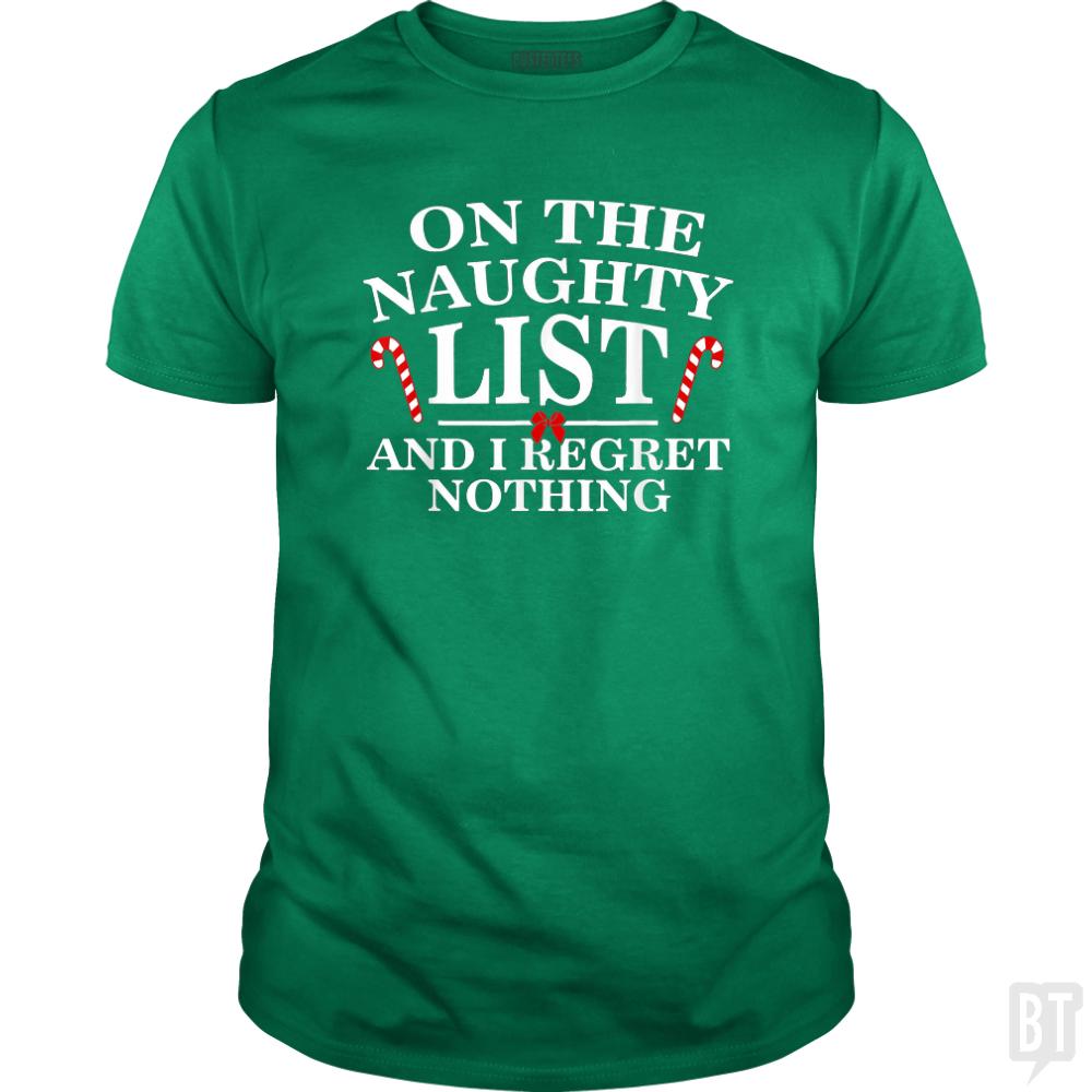 Naughty List And I Regret Nothing